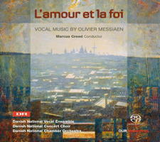 L'amour et la foi - Vocal music by Olivier Messiaen. © 2015 OUR Recordings