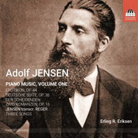 Adolf Jensen: Piano Music, Volume 1 - Erling R Eriksen. © 2015 Toccata Classics