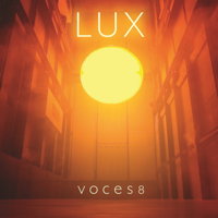 Lux - Voces8. © 2015 Decca Classics
