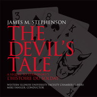 James M Stephenson: The Devil's Tale. © 2015 Ravello Records LLC