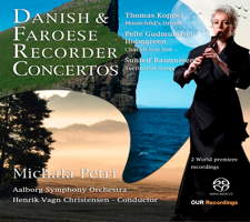 Danish and Faroese Recorder Concertos - Michala Petri. © 2015 OUR Recordings