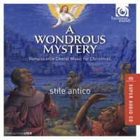 A Wondrous Mystery - stile antico. © 2015 harmonia mundi usa
