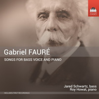 Gabriel Fauré: Songs for Bass Voice and Piano. © 2015 Toccata Classics