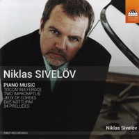 Niklas Sivelöv Piano Music. © 2015 Toccata Classics