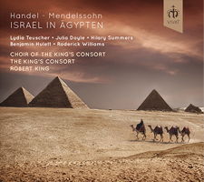 Handel-Mendelssohn: Israel in Ägypten - King's Consort. © 2016 Vivat Music Foundation
