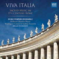Viva Italia - Sacred Music in 17th Century Rome. © 2016 MSR Classics