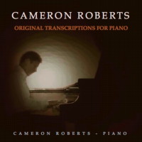 Cameron Roberts - Original Transcriptions for Piano. Cameron Roberts, piano. © 2009 Move Records