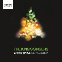 Christmas Songbook - The King's Singers. © 2016 Signum Records