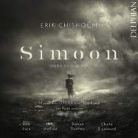 Erik Chisholm: Simoon. © 2016 Delphian Records Ltd
