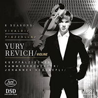 8 Seasons - Vivaldi / Piazzolla / Yuri Revich. © 2015 Ars Produktion