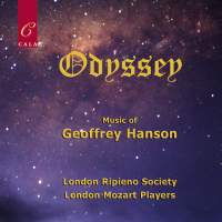 Odyssey - Music of Geoffrey Hanson. © 2016 Cala Records Ltd