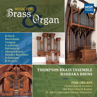 Music for Brass and Organ - Thompson Brass Ensemble - Barbara Bruns. © 2014 Barbara Bruns