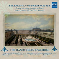 Telemann in the French Style - The Hanoverian Ensemble. © 2008 Hanoverian Foundation