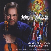 Hebrew Melodies - Maurice Sklar. © 2008 Artists of Faith Records and Maurice Sklar 