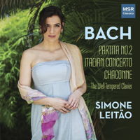 Bach Keyboard Works - Simone Leitão. © 2017 MSR Classics