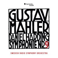 Mahler: Symphony No 9 - Swedish RSO / Daniel Harding. © 2018 harmonia mundi musique sas