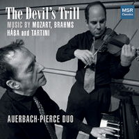 The Devil's Trill - Auerbach-Pierce Duo. © 2018 MSR Classics