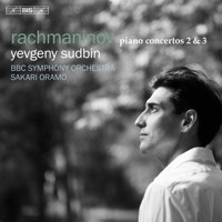 Rachmaninov: Piano Concertos 2 and 3 - Yevgeny Sudbin / BBC Symphony Orchestra / Sakari Oramo. © 2017 BBC, BIS Records AB
