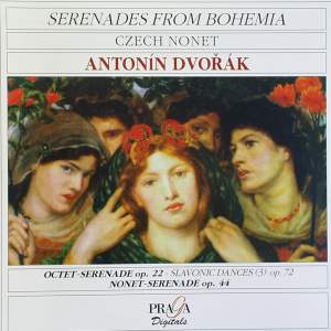 Serenades from Bohemia - Czech Nonet - Antonin Dvorak