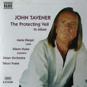 John Tavener - The Protecting Veil - In Alium