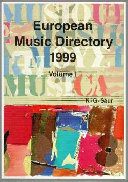 European Music Directory 1999. Copyright (c) K.G. Saur Verlag, Munich