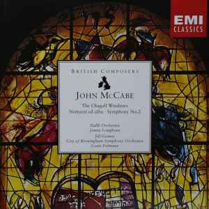 John McCabe. The Chagall Windows. Notturni ed alba. Symphony No 2. Copyright (c) 1999 EMI Records Ltd.