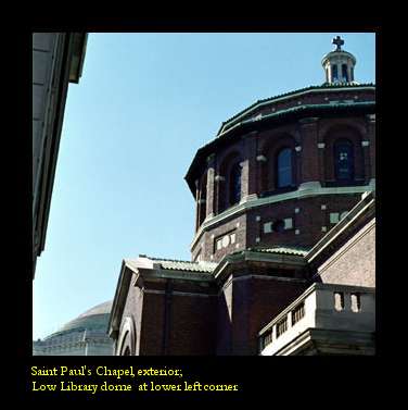 St Paul's Chapel, exterior; Low Library dome at lower left corner. 
Photo copyright (c) 1999 Jeff Talman
