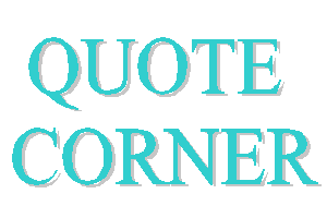 Quote Corner