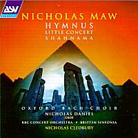 Nicholas Maw - Hymnus, Little Concert, Shahnama. (c) 1999 ASV Ltd.