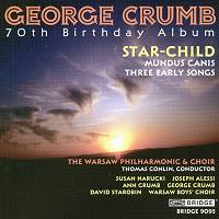 George Crumb 70th Birthday Album. Copyright (c) 1999 Bridge Recordings