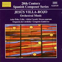 Jesús Villa-Rojo Orchestral Music. (c) 2000 HNH International Ltd.