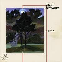 Elliott Schwartz - Equinox. Copyright (c) 2000 Recorded Anthology of American Music, Inc.