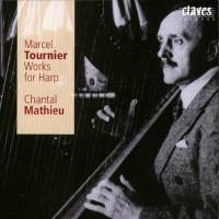 Marcel Tournier - Works for Harp. Copyright (c) 1998 Claves Records