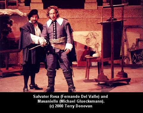 Salvator Rosa (Fernando Del Valle) and Masaniello (Micheal Gluecksmann). Photo (c) 2000 Terry Donovan