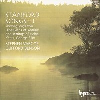 Stanford Songs - 1. Copyright (c) 2000 Hyperion Records Ltd.