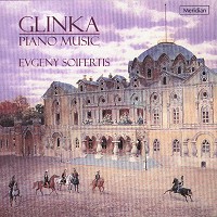 Glinka piano music. Evgeny Soifertis (c) 1998 Meridian Records