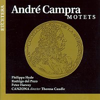 Campra Motets. Copyright (c) 1999 Etcetera