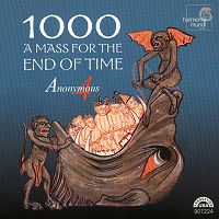 1000: A MASS FOR THE END OF TIME (c) 2000 harmonia mundi usa