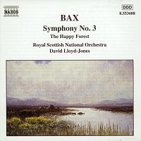 Bax: Symphony No 3 - The Happy Forest (c) 2000 HNH International Ltd