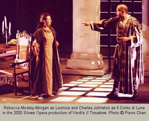 Rebecca Mosley-Morgan as Leonora and Charles Johnston as Il Conte di Luna in the 2000 Stowe Opera production of Verdi's 'Il Trovatore'. Photo (c) Pierre Chan