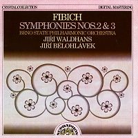 Fibich Symphonies Nos 2 and 3 (c) 1991 Supraphon Records
