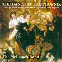 The Dance at the Phoenix - The Mellstock Band (c) 1999 Beautiful Jo Records