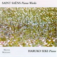 Saint Saëns Piano Works. Haruko Seki (c) Master Musicians