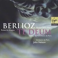 Berlioz - Te Deum (c) 2000 EMI Records Ltd/Virgin Classics
