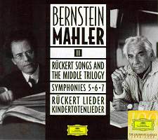 DG Bernstein/Mahler II, Rückert Songs and the Middle Trilogy - Symphonies 5-6-7