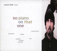 no piano on that one - Gilles Apap, violin (c) 2001 Apapaziz Productions