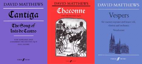 Cantiga; Chaconne; Vespers - Faber music scores by David Matthews
