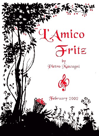 L'Amico Fritz by Pietro Mascagni. February 2002