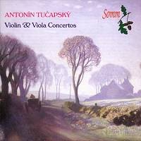 Antonín Tucapský: Violin and Viola Concertos. © 2001 SOMM Recordings