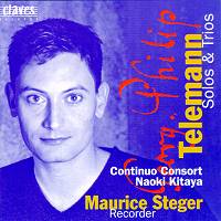 Telemann - Solos & Trios. Maurice Steger, recorder. © 2001 Claves Records
